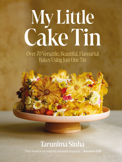 Title details for My Little Cake Tin by Tarunima Sinha - Available